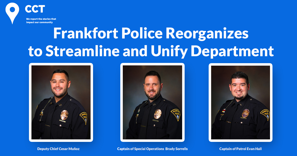 Frankfort Police Announce Reorganization Plans