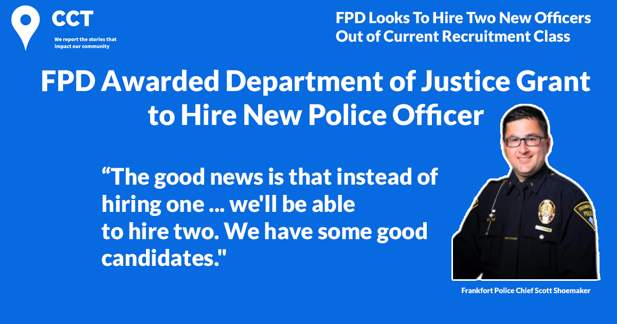 Frankfort Police Department Awarded Department of Justice Grant to Hire New Police Officer