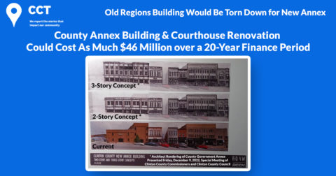 A New 3-Story County Annex Building & Courthouse Renovation Could Cost As Much $46 Million over a 20-Year Finance Period